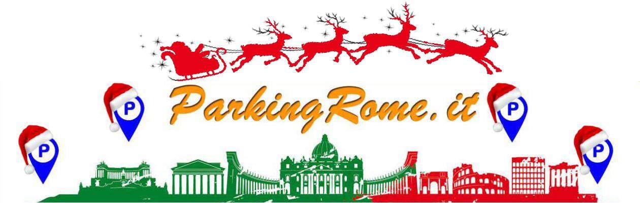 Parcheggio a Roma periodo natalizio, incluso Natale e Capodanno